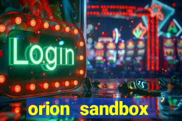 orion sandbox enhanced jogos 360